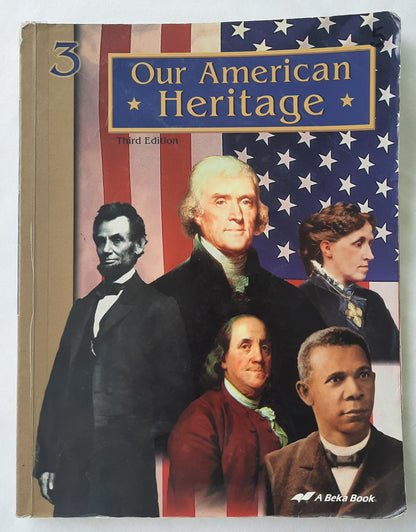 Abeka Our American Heritage Textbook Third Edition (Good, 2000, Pbk, 240 pages)