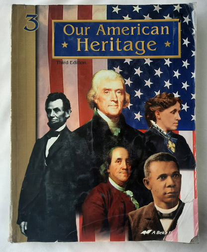 Abeka Our American Heritage Textbook Third Edition (Good, 2000, Pbk, 240 pages)