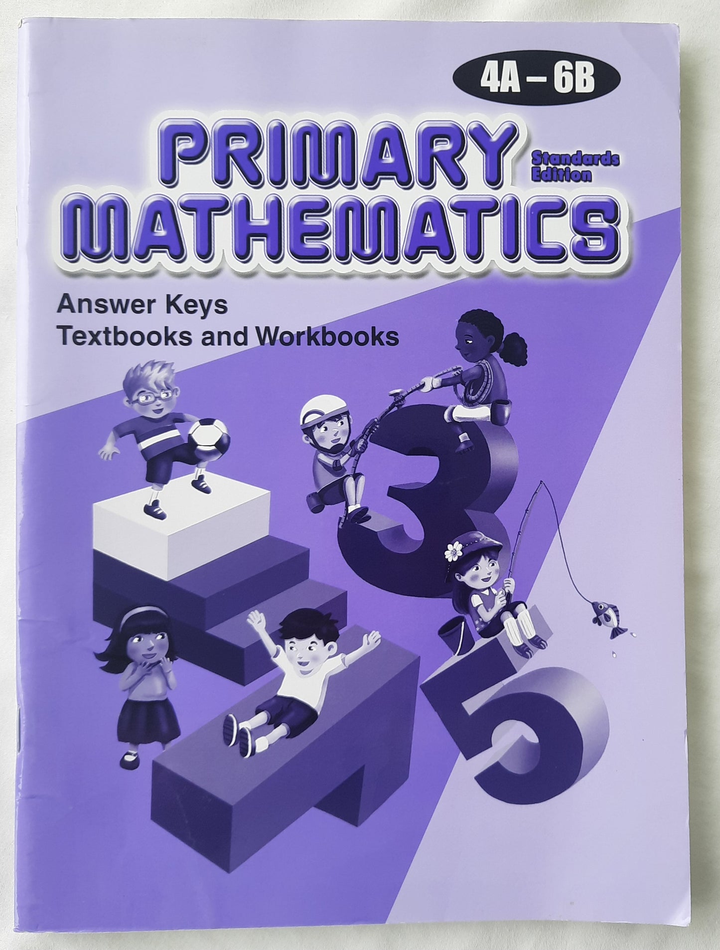 Primary Mathematics 4A-6B Answer Keys Textbooks and Workbooks by Singapore Math (Very good, 2010, Pbk, 114 pages, Marshall Cavendish)