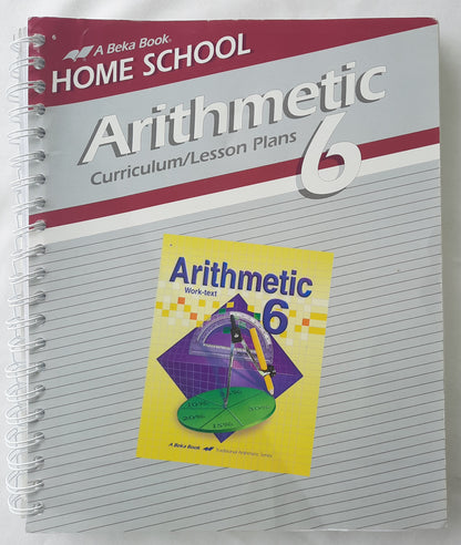 Abeka Home School Arithmetic 6 Curriculum/Lesson Plans (Good, 2008, Spiral Pbk, 272 pages)