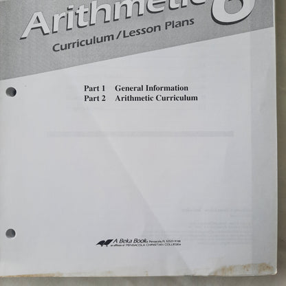 Abeka Home School Arithmetic 6 Curriculum/Lesson Plans (Good, 2008, Spiral Pbk, 272 pages)