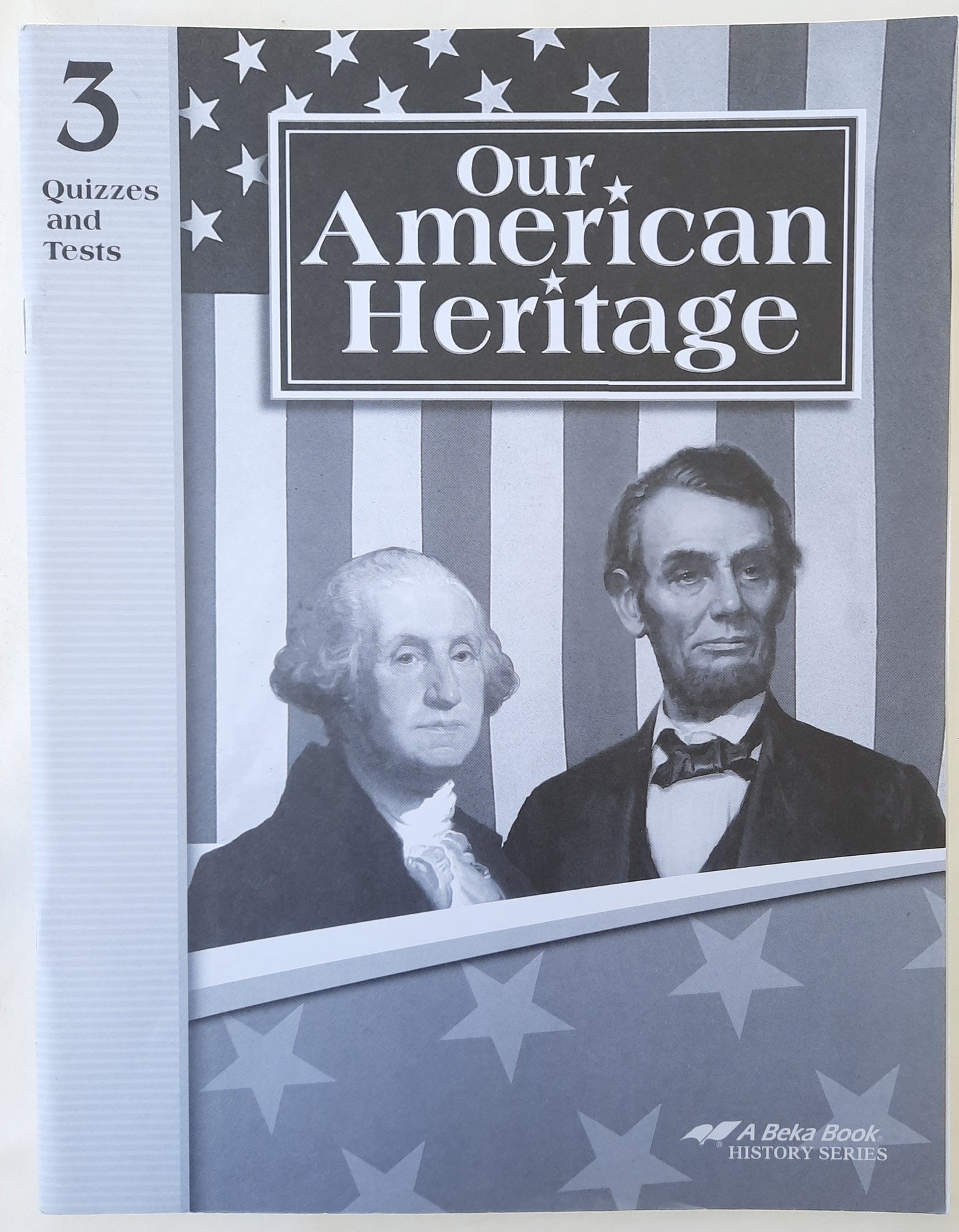 Abeka Our American Heritage Quizzes and Tests (Like new, 2006, Pbk, 65 pages)