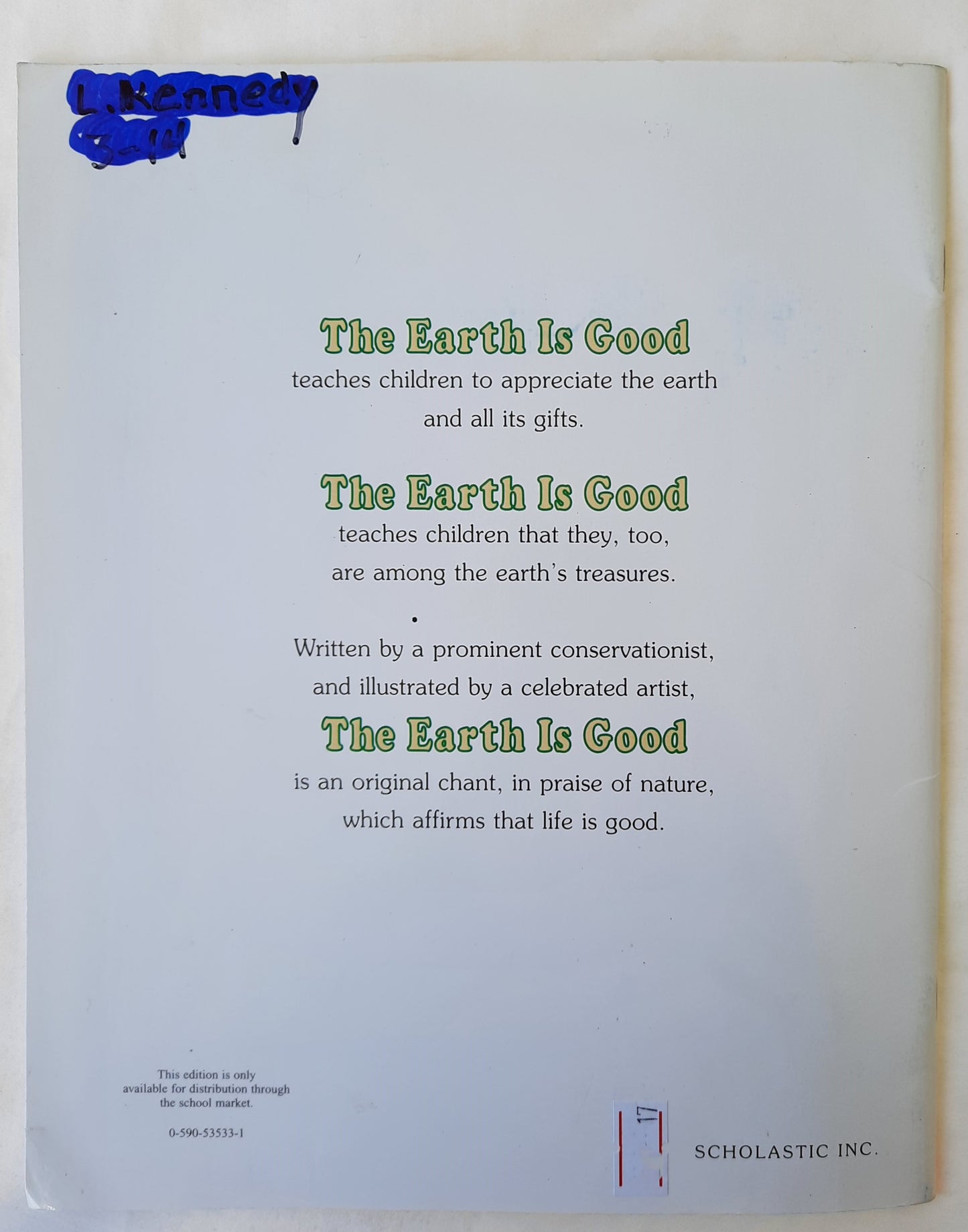 The Earth is Good: A Chant in Praise of Nature by Michael DeMunn (Good, 2000, Pbk, 32 pages, Scholastic)