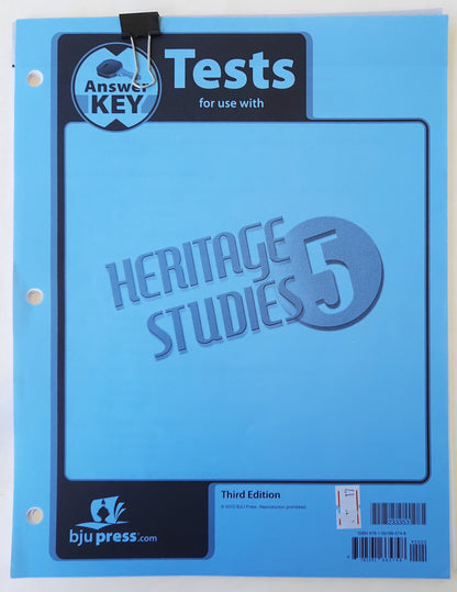 Heritage Studies 5 Test Answer Key Third Edition by BJU Press (Very good, 2010, Pbk, Tests 1-12)