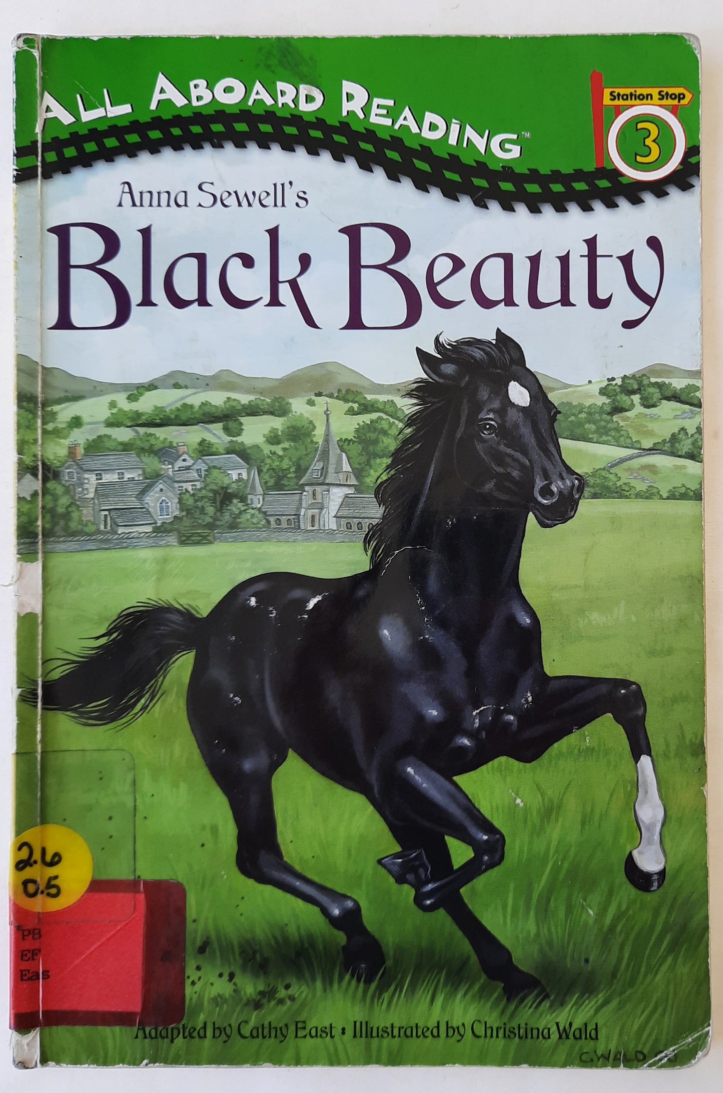 Anna Sewell's Black Beauty by Cathy East (Good, 2009, Pbk, 48 pages, Grosset & Dunlap)