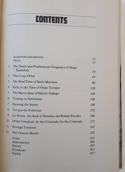 In the Time of the Tyrants: Panama 1968-1990 by R.M. Koster & Guillermo Sanchez (Good, 1990, HC, 430 pages, W.W. Norton & Co.)