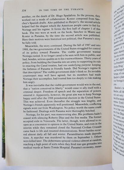 In the Time of the Tyrants: Panama 1968-1990 by R.M. Koster & Guillermo Sanchez (Good, 1990, HC, 430 pages, W.W. Norton & Co.)