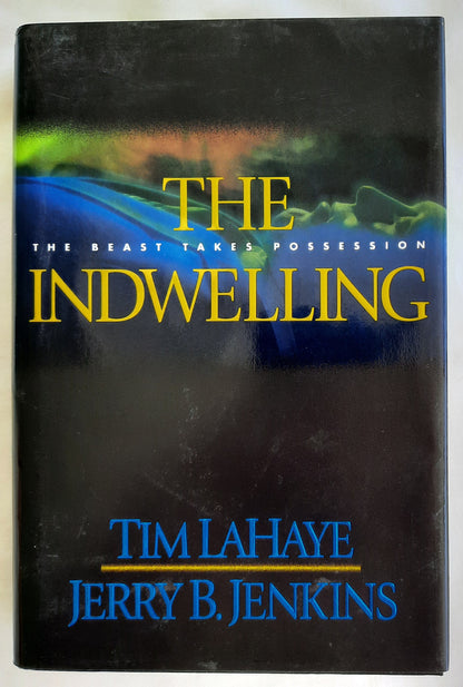 The Indwelling #7 by Tim LaHaye, Jerry Jenkins (Left Behind, Very good, 2000, HC, 389 pages, Tyndale House)