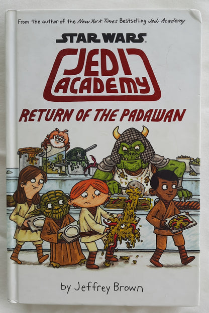 Star Wars Jedi Academy: Return of the Padawan by Jeffrey Brown (Very good, 2014, HC, 192 pages, Scholastic)