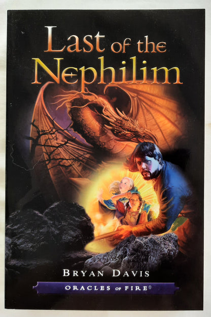 Last of the Nephilim #3 by Bryan Davis (Oracles of Fire, New, 2008, Pbk, 435 pages, Lion Hudson)