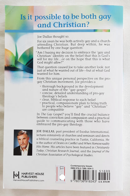 The Gay Gospel? How Pro-Gay Advocates Misread the Bible by Joe Dallas (New w/DA, 2007, Pbk, 264 pages, Harvest House)