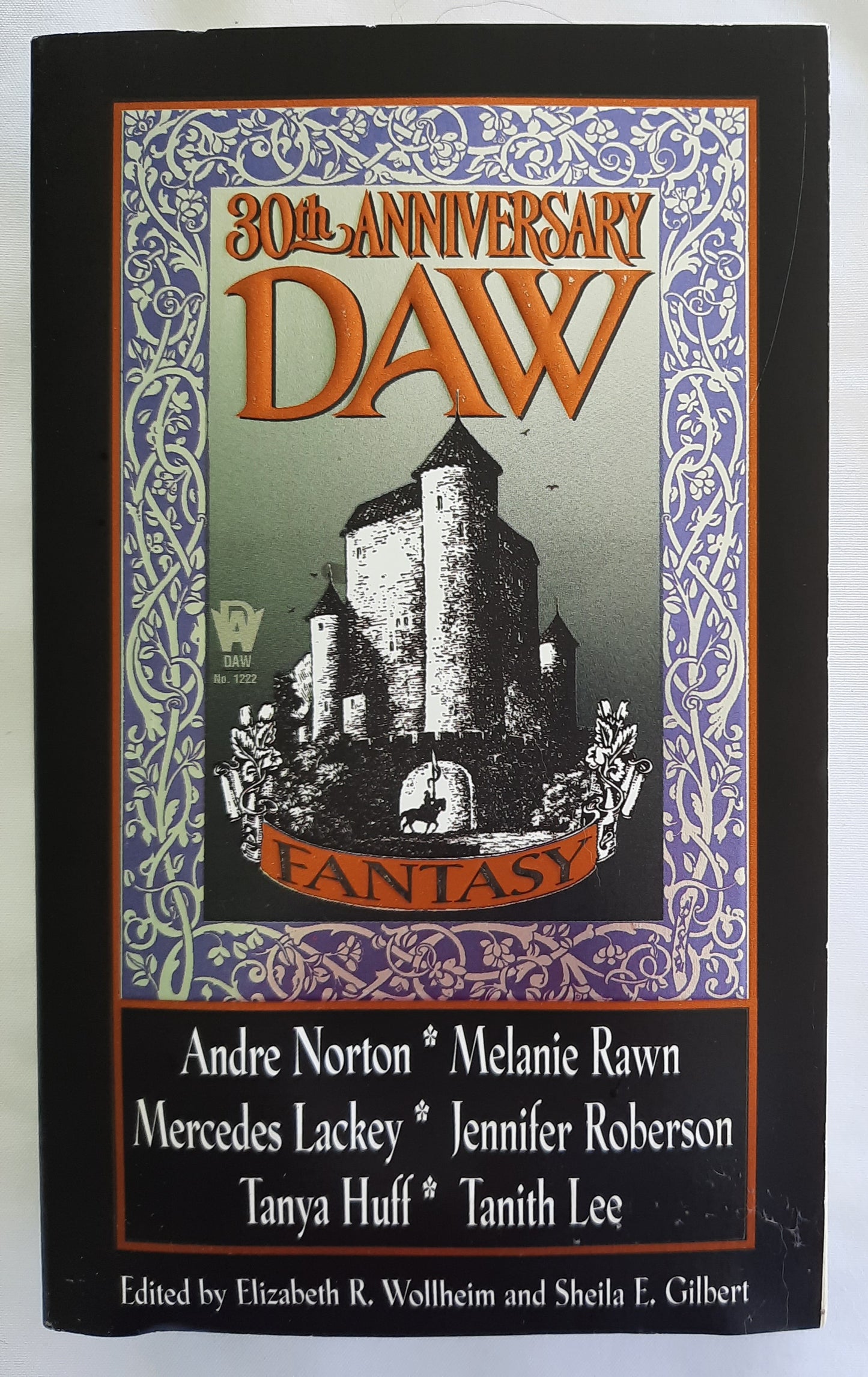 30th Anniversary DAW Fantasy Anthology edited by Elizabeth Wollheim; Sheila Gilbert (Good, 2003, Pbk, 462 pages, DAW)