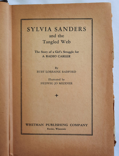 Sylvia Sanders and the Tangled Web by Ruby Lorraine Radford (Acceptable, 1946, HC, 248 pages, Whitman Publishing)