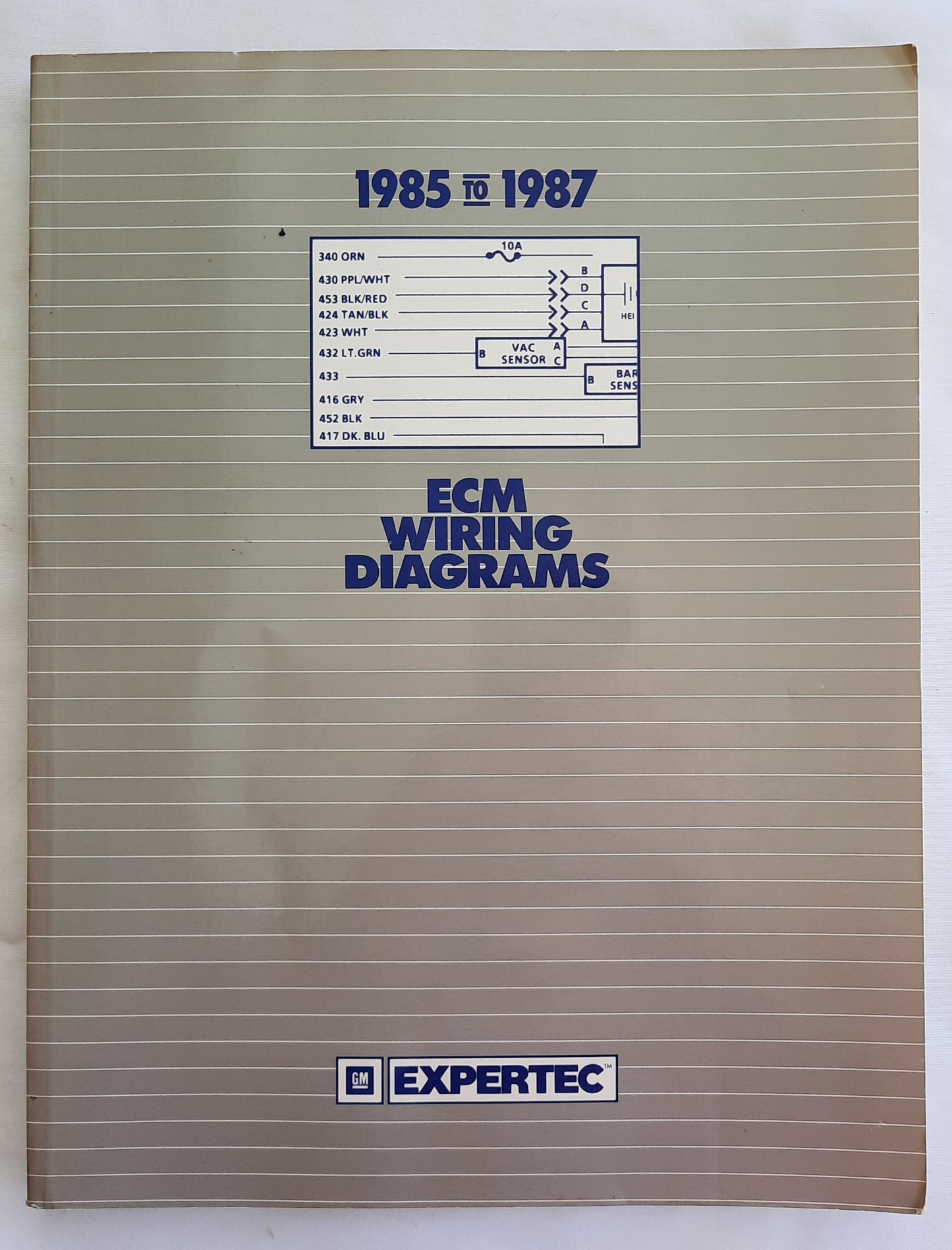 GM Expertec ECM Wiring Diagrams 1985 to 1987 by General Motors Corp. (Good, 1987, Pbk, 84 pages)