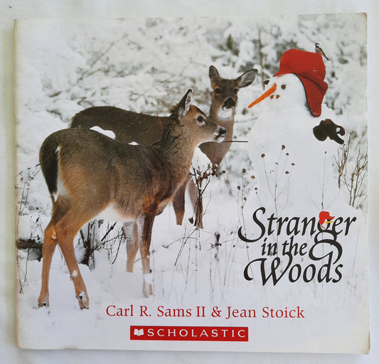 Stranger in the Woods by Carl R. Sams II; Jean Stoick (Very Good, 2014, Pbk, 66 pages, Scholastic)