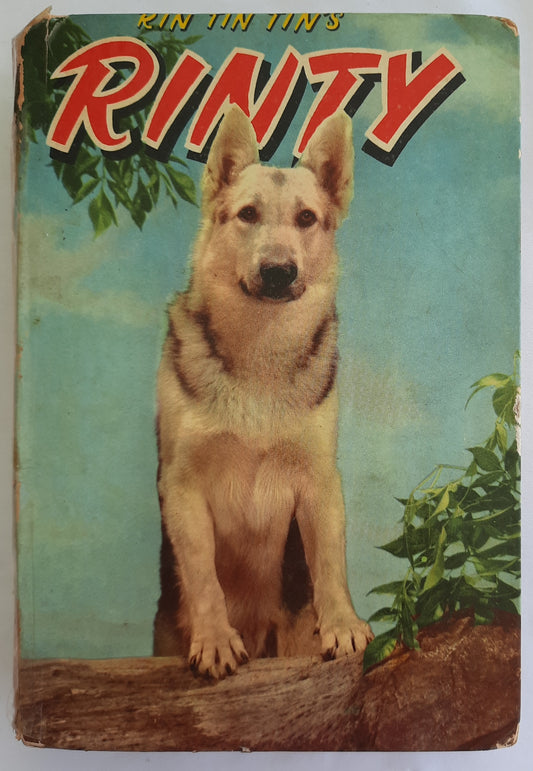 Rin Tin Tin's Rinty by Julie Campbell (Acceptable, 1954, HC, 282 pages, Whitman Publishing)