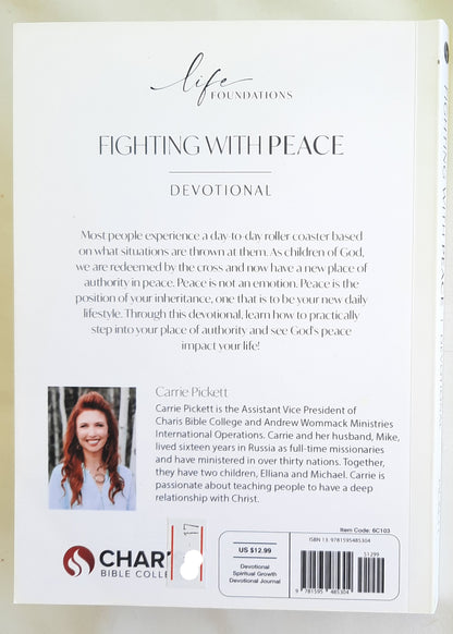 Fighting With Peace Devotional by Carrie Pickett (Good, 2020, Pbk, 154 pages, Charis Bible College)