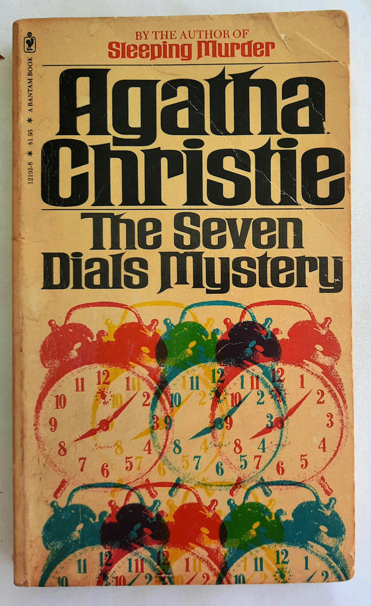 The Seven Dials Mystery by Agatha Christie (Superintendent Battle, Good, 1978, Pbk, 215 pages, Bantam Books)