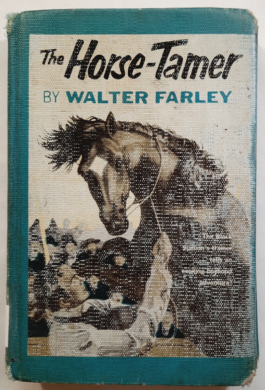 The Horse-Tamer #14 by Walter Farley (Acceptable, 1958, HC, 175 pages, Random House)