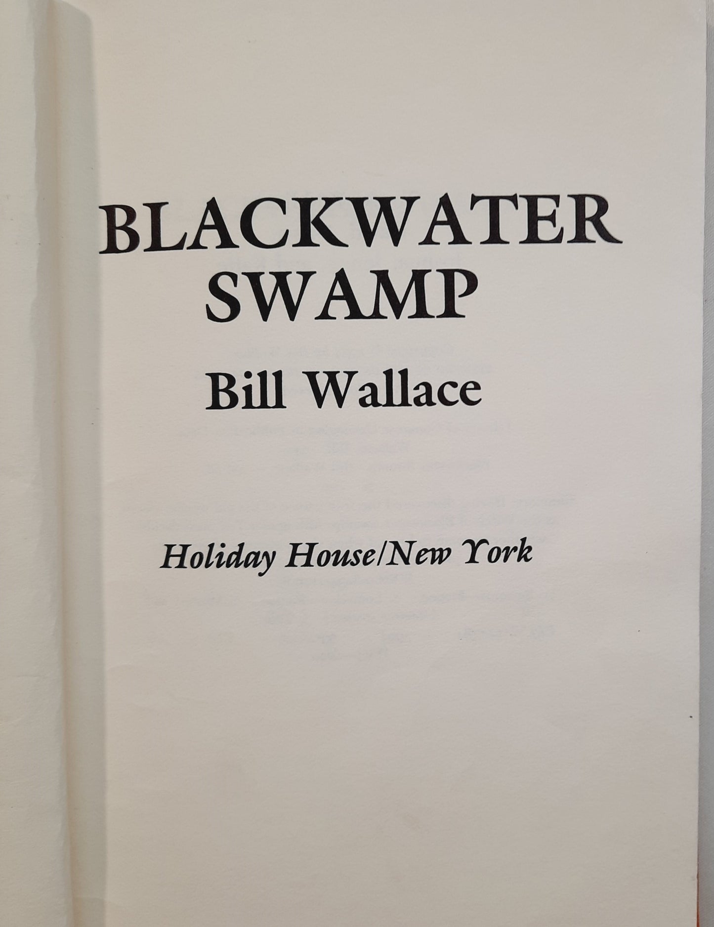 Blackwater Swamp by Bill Wallace (Good, 1994, HC, 185 pages, Holiday House)