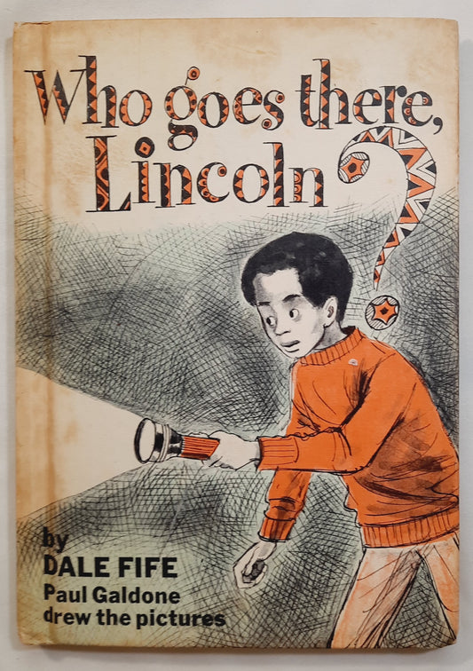 Who Goes There, Lincoln? by Dale Fife (Good, 1975, HC, 64 pages, Weekly Reader Children's Book Club)