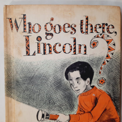 Who Goes There, Lincoln? by Dale Fife (Good, 1975, HC, 64 pages, Weekly Reader Children's Book Club)