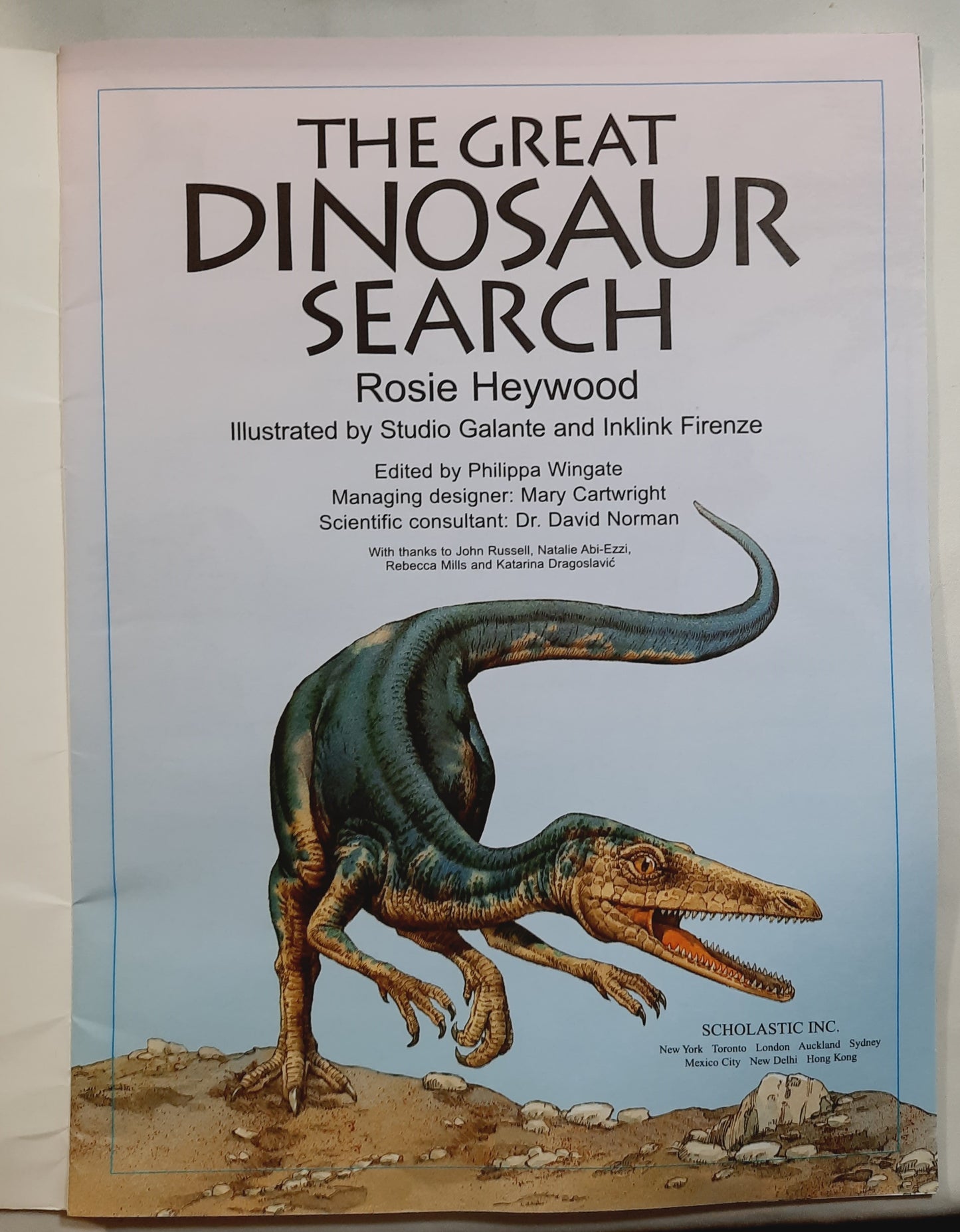 The Great Dinosaur Search by Rosie Heywood (Very good, 2001, Pbk, 32 pages, Scholastic)