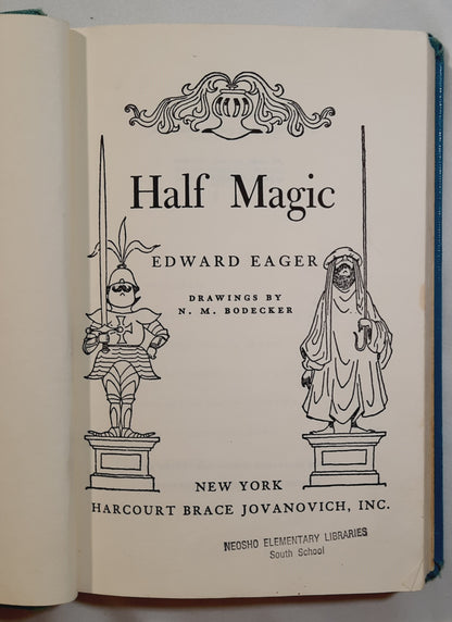 Half Magic by Edward Eager (Good, 1954, HC, 217 pages, Harcourt Brace Jovanovich)