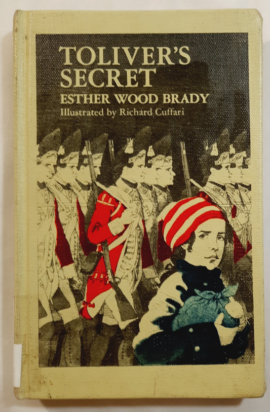 Toliver's Secret by Esther Wood Brady (Good, 1976, HC, 166 pages, Crown Publishers)