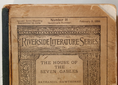 Riverside Literature Series: The House of Seven Gables by Nathaniel Hawthorne (Acceptable, 1896, Pbk, 378 pages, Houghton Mifflin) RARE