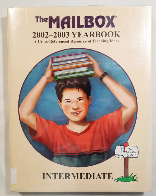 The Mailbox 2002-2003 Yearbook: Intermediate edited by Becky Andrews (Very good, 2003, HC, 320 pages, The Education Center)