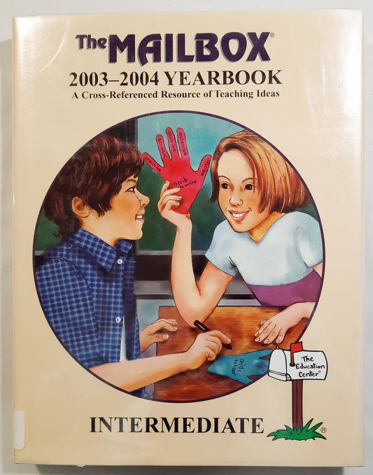 The Mailbox 2003-2004 Yearbook: Intermediate edited by Becky Andrews (Very good, 2004, HC, 320 pages, The Education Center)