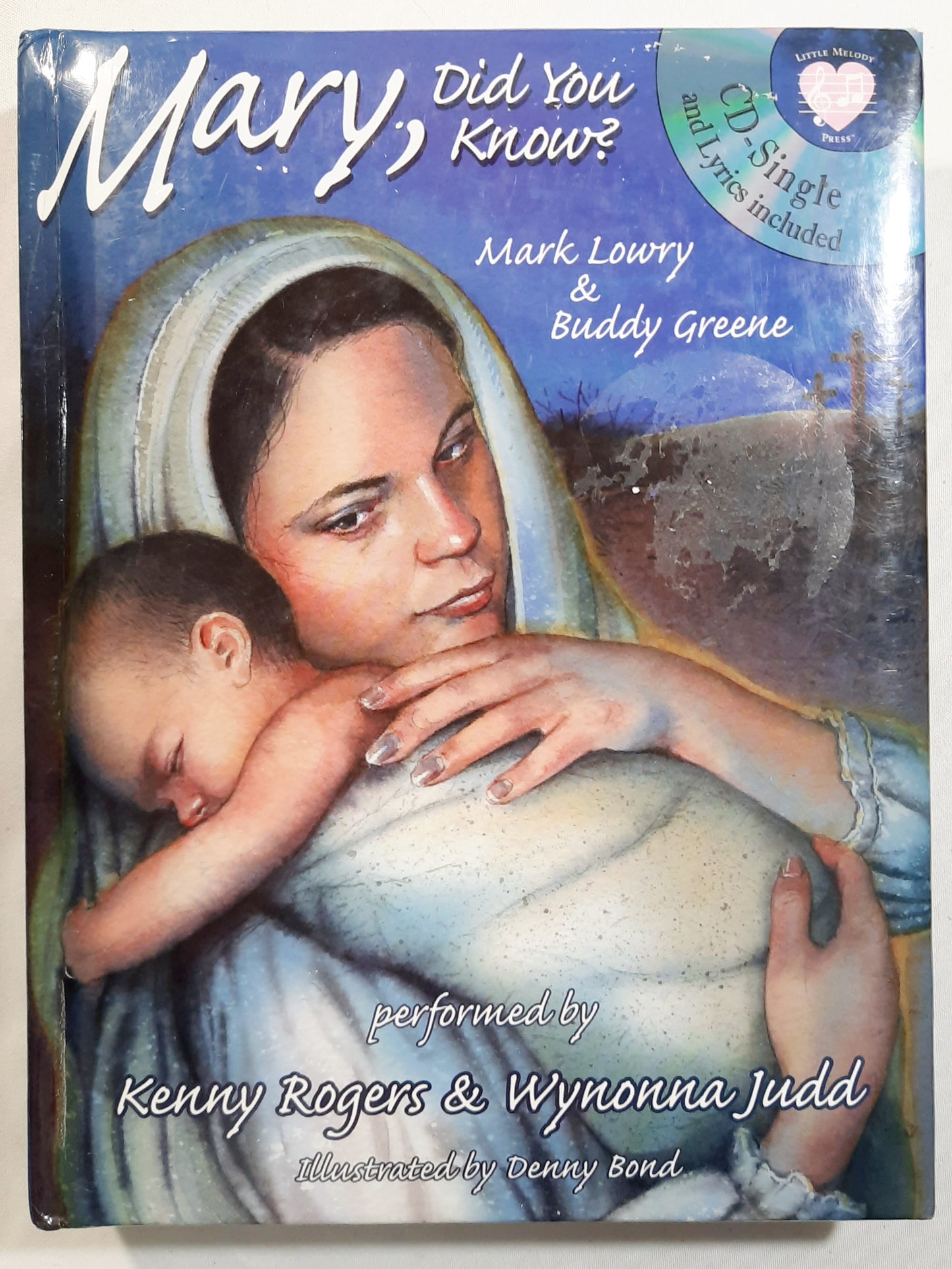 Mary, Did You Know? by Mark Lowry; Buddy Greene (Good, 2005, Board Book with CD, 24 pages, Little Melody Press)