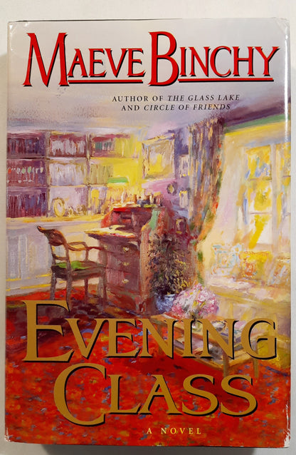 Evening Class by Maeve Binchy (Very good, 1996, HC, 420 pages, Delacorte Press)