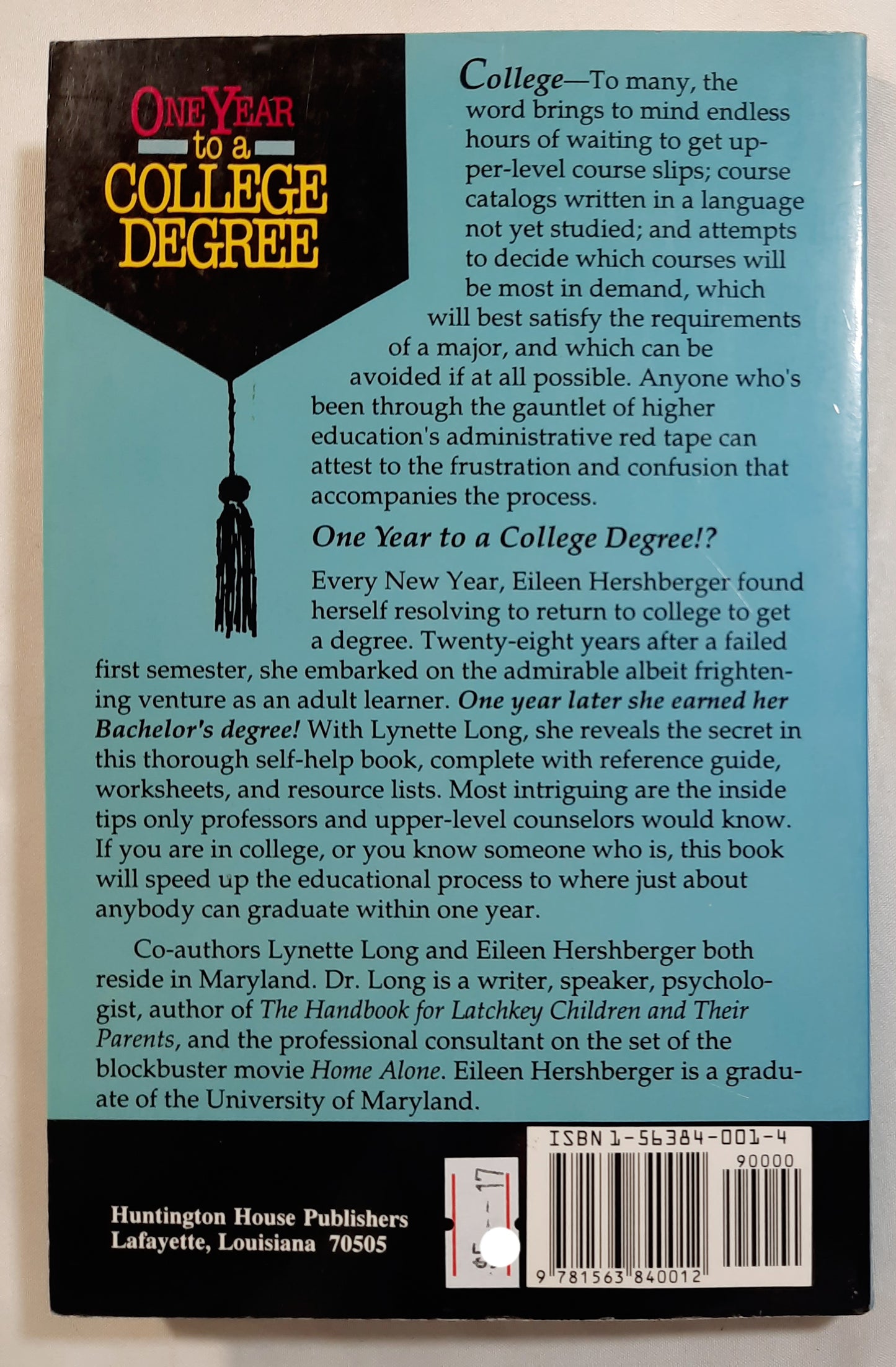 One Year to a College Degree by Lynette Long; Eileen Hershberger (Good, 1992, Pbk, 205 pages, Huntington House)