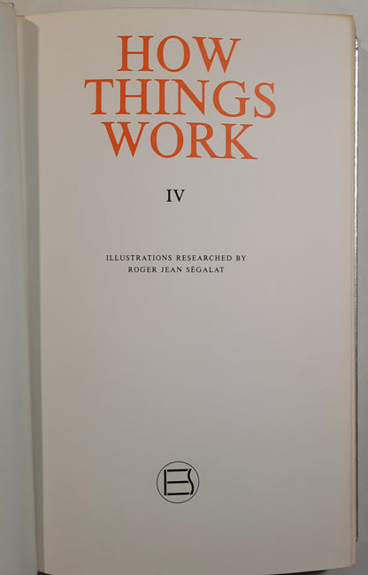 How Things Work IV by Roger Jean Segalat (Very good, 1990, HC, 329 pages, Edito-Service)