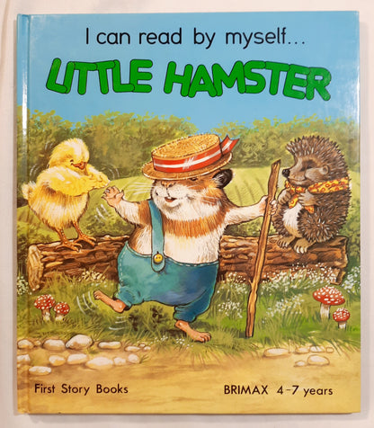 Little Hamster by Lucy Kincaid (I Can Read By Myself, Very good, 1984, HC, Brimax Books)