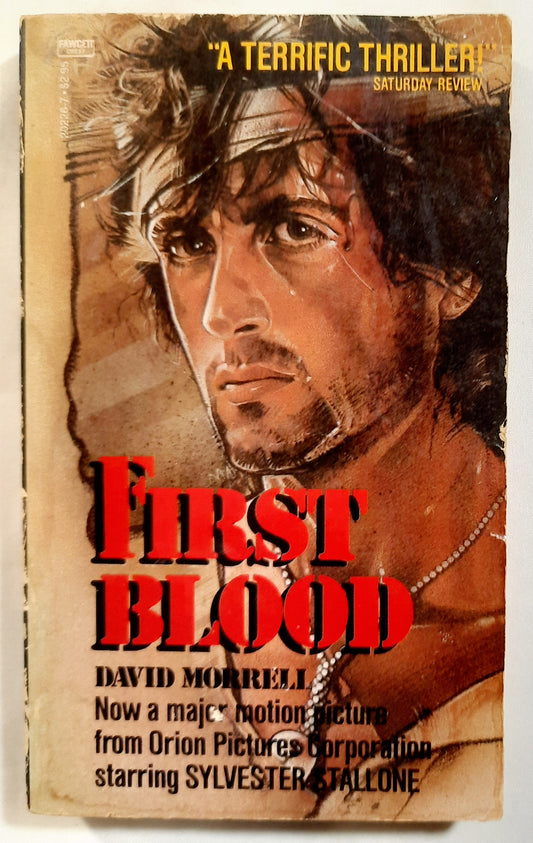 First Blood by David Morrell (Acceptable, 1972, Pbk, 256 pages, Fawcett Crest)