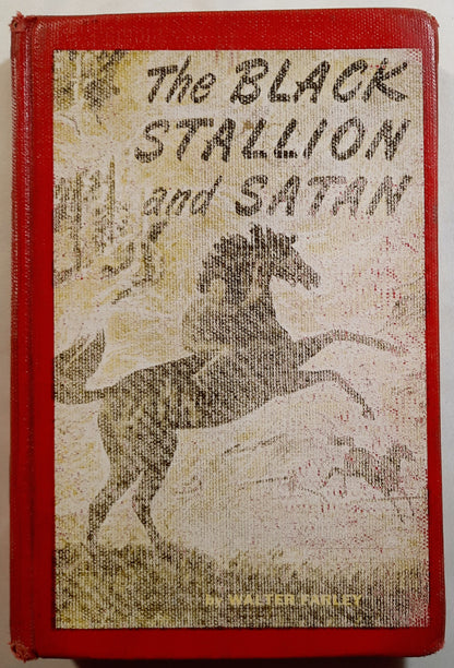 The Black Stallion and Satan by Walter Farley (Good, 1949, HC, 208 pages, Random House)