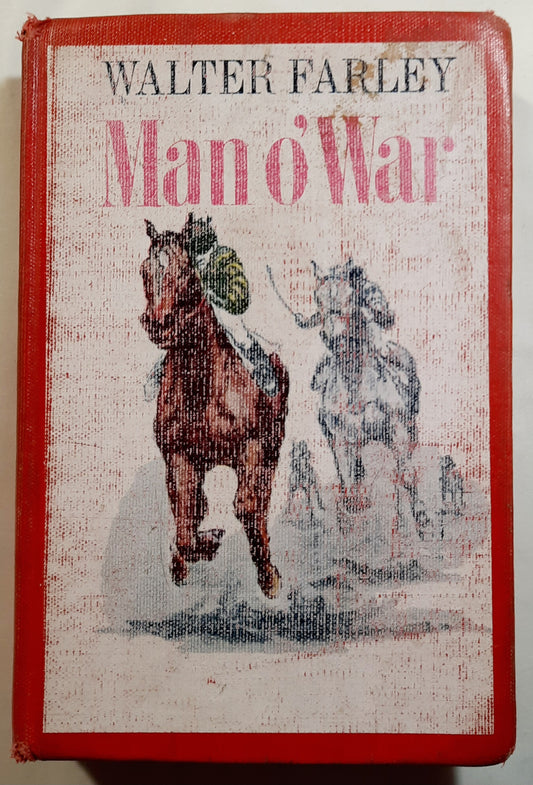 Man O'War by Walter Farley (Good, 1962, HC, 327 pages, Random House)