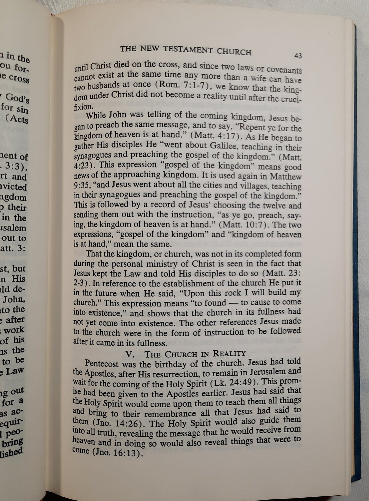 The Eternal Kingdom: A History of the Church of Christ by F. W. Mattox (Good, 1961, HC, 351 pages, Gospel Light Publishing)