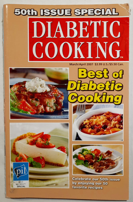 Diabetic Cooking Magazine 50th Issue Special (Very good, March/April 2007, Pbk, 98 pages)