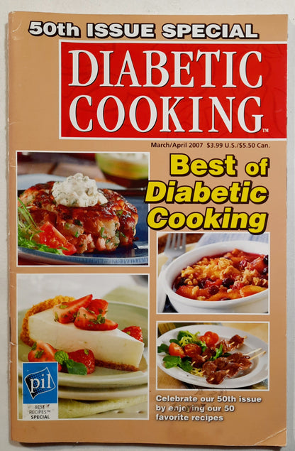 Diabetic Cooking Magazine 50th Issue Special (Very good, March/April 2007, Pbk, 98 pages)