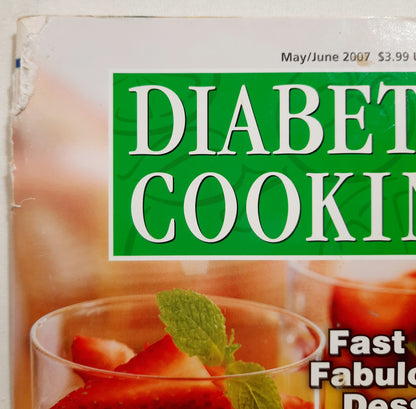 Diabetic Cooking Magazine (Good, May/June 2007, Pbk, 98 pgs