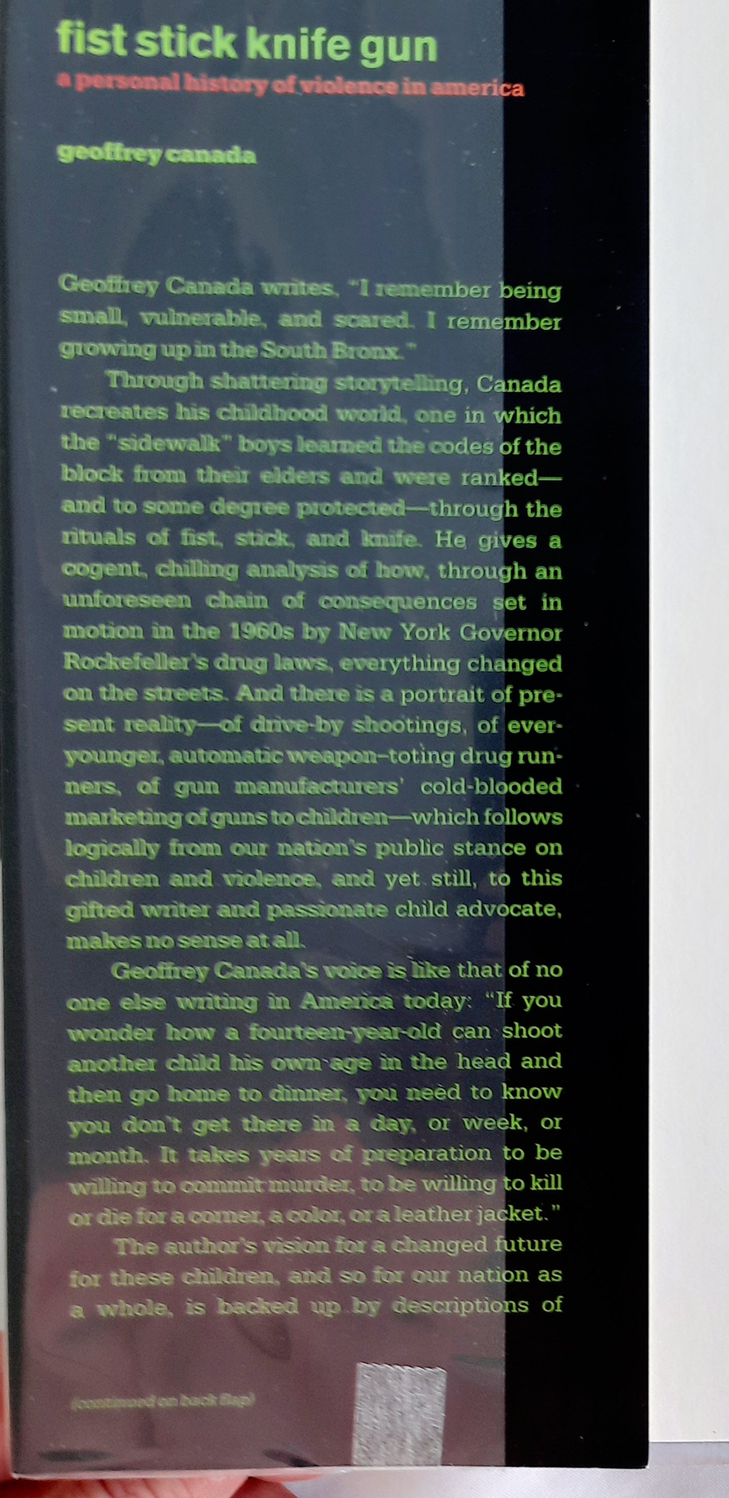 Fist Stick Knife Gun: A Personal History of Violence in America by Geoffrey Canada (Good, 1995, HC, 179 pages, Beacon Press)