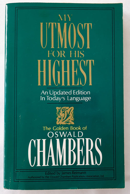 My Utmost for His Highest by Oswald Chambers (Updated, Very good, 1992, Pbk, Discovery House)