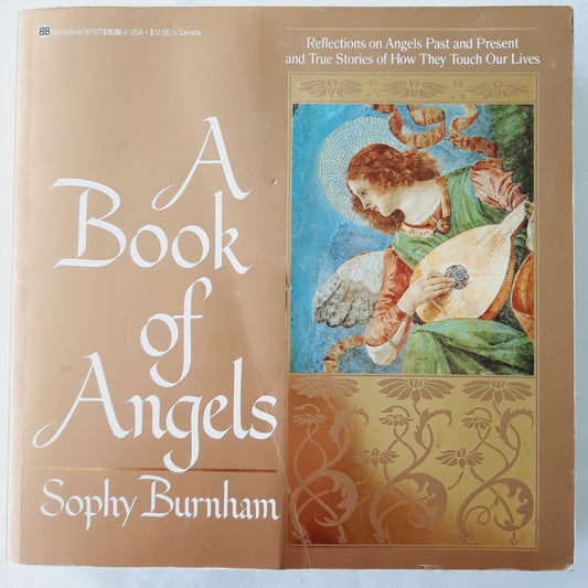 A Book of Angels by Sophy Burnham (Good, 1990, Pbk, 300 pages, Ballantine Books)