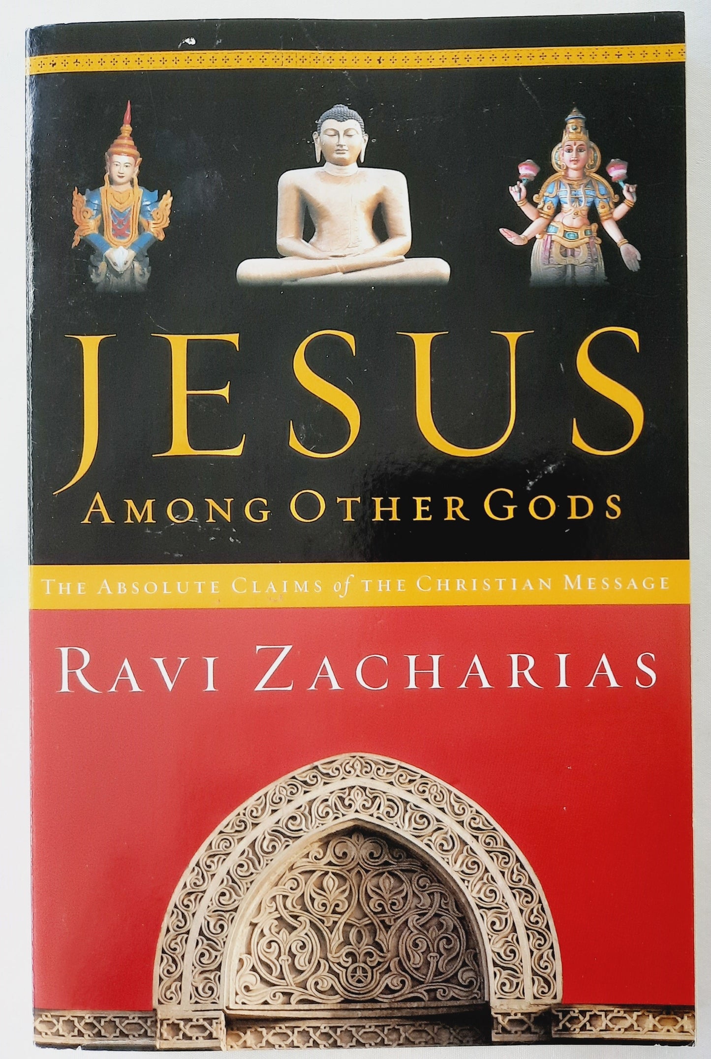 Jesus Among Other Gods by Ravi Zacharias (Very good, 2000, Pbk, 195 pages, Thomas Nelson)