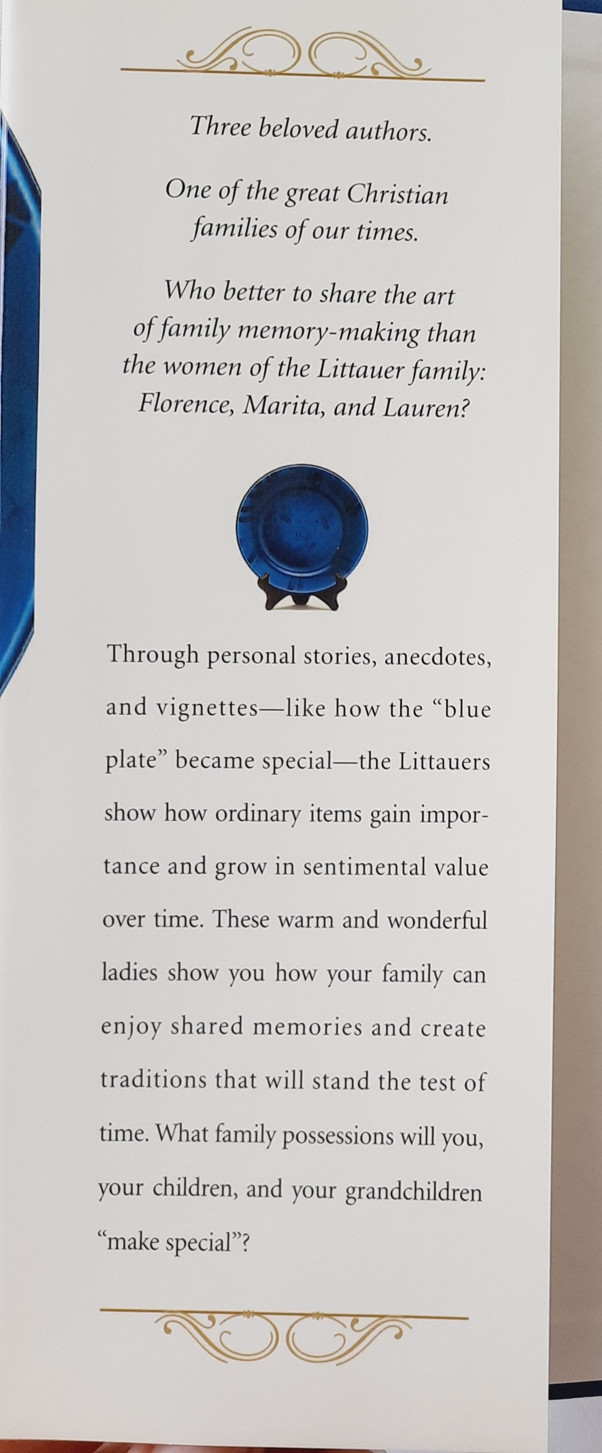 Making the Blue Plate Special: The Joy of Family Legacies by Florence Littauer; Marita Littauer; Lauren Briggs (Like new, 2006, HC, 320 pages, Life Journey)