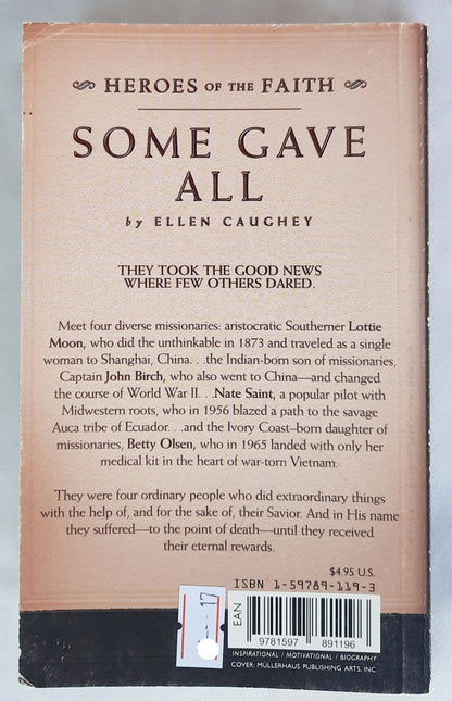 Heroes of the Faith: Some Gave All by Ellen Caughey (Very Good, 2002, Pbk, 208 pages, Barbour)